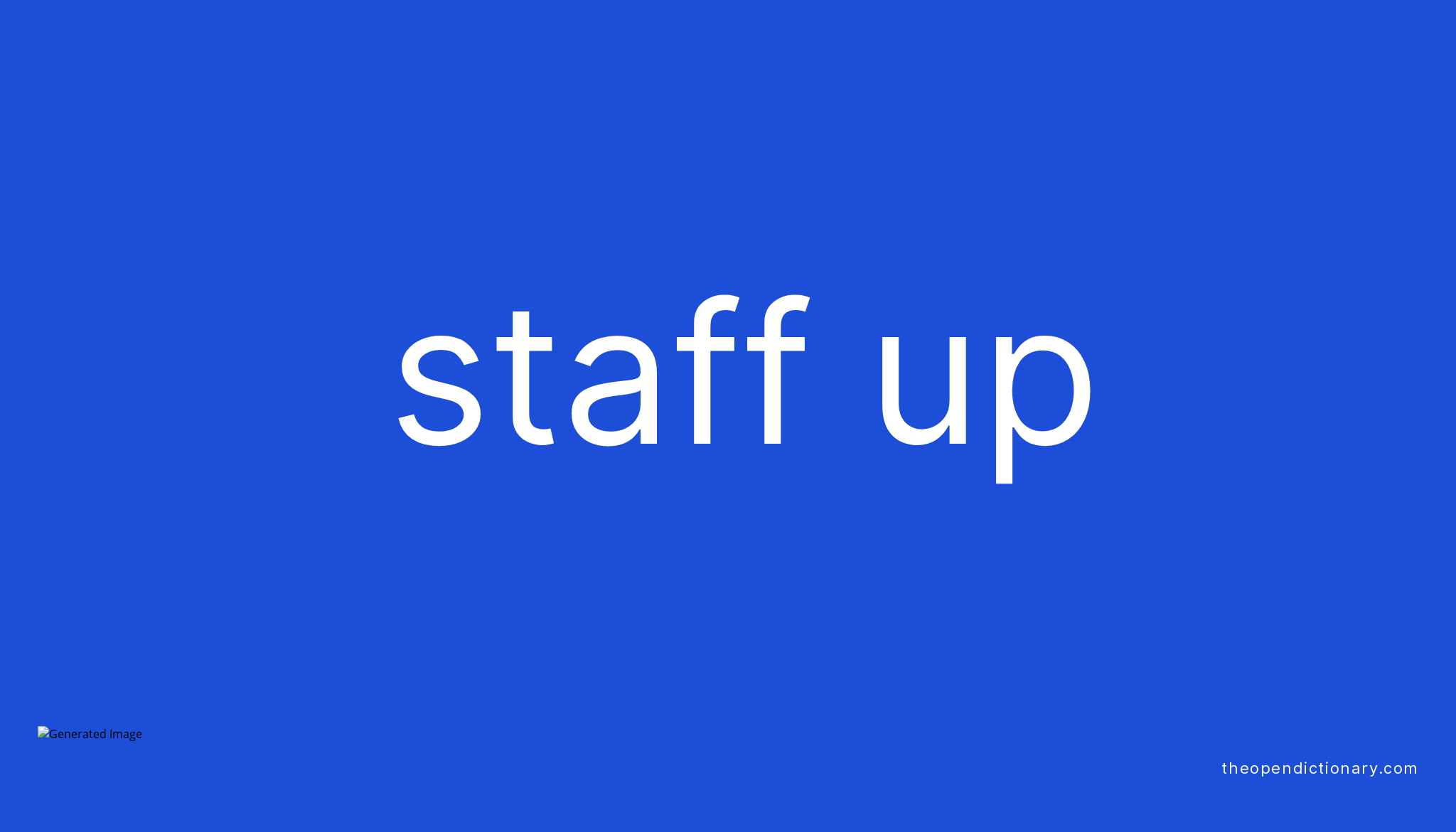 staff-up-phrasal-verb-staff-up-definition-meaning-and-example